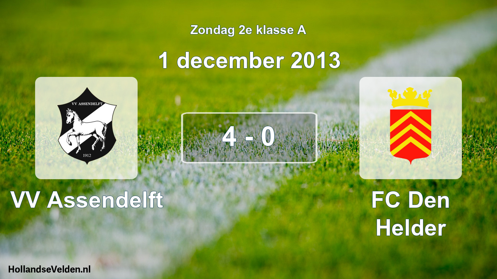 Total number of matches played: VV Assendelft - FC Den Helder 4 - 0 (1 December 2013)