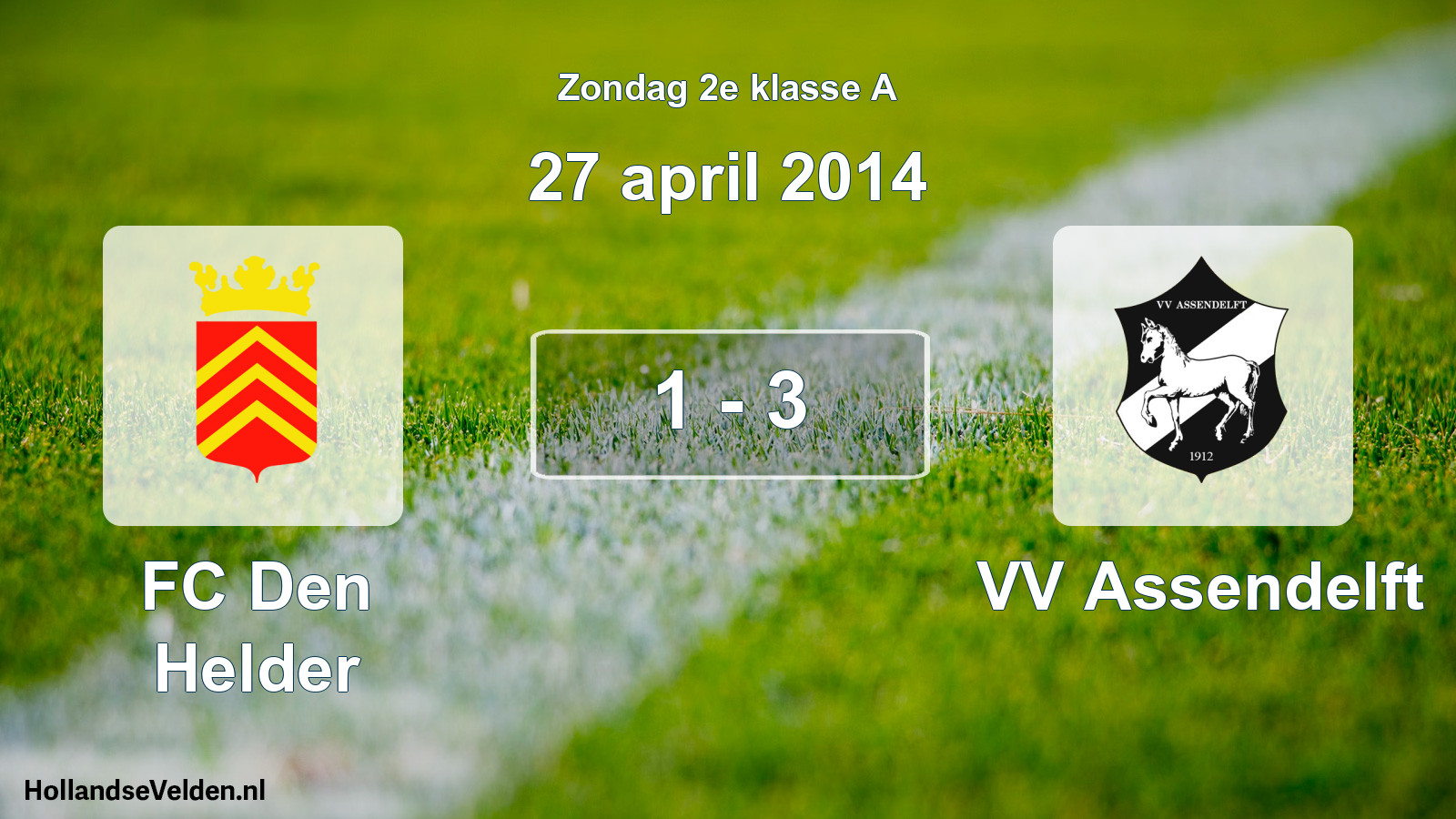 Total number of matches played: FC Den Helder - VV Assendelft 1 - 3 (27 April 2014)