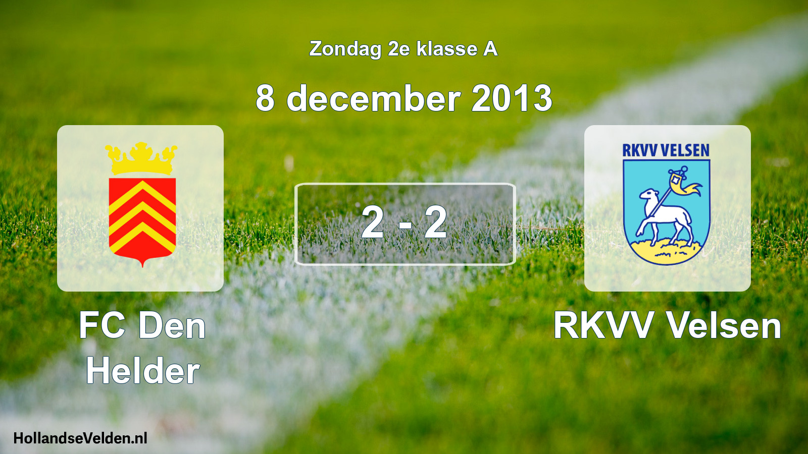 Total number of matches played: FC Den Helder - RKVV Velsen 2 - 2 (8 December 2013)