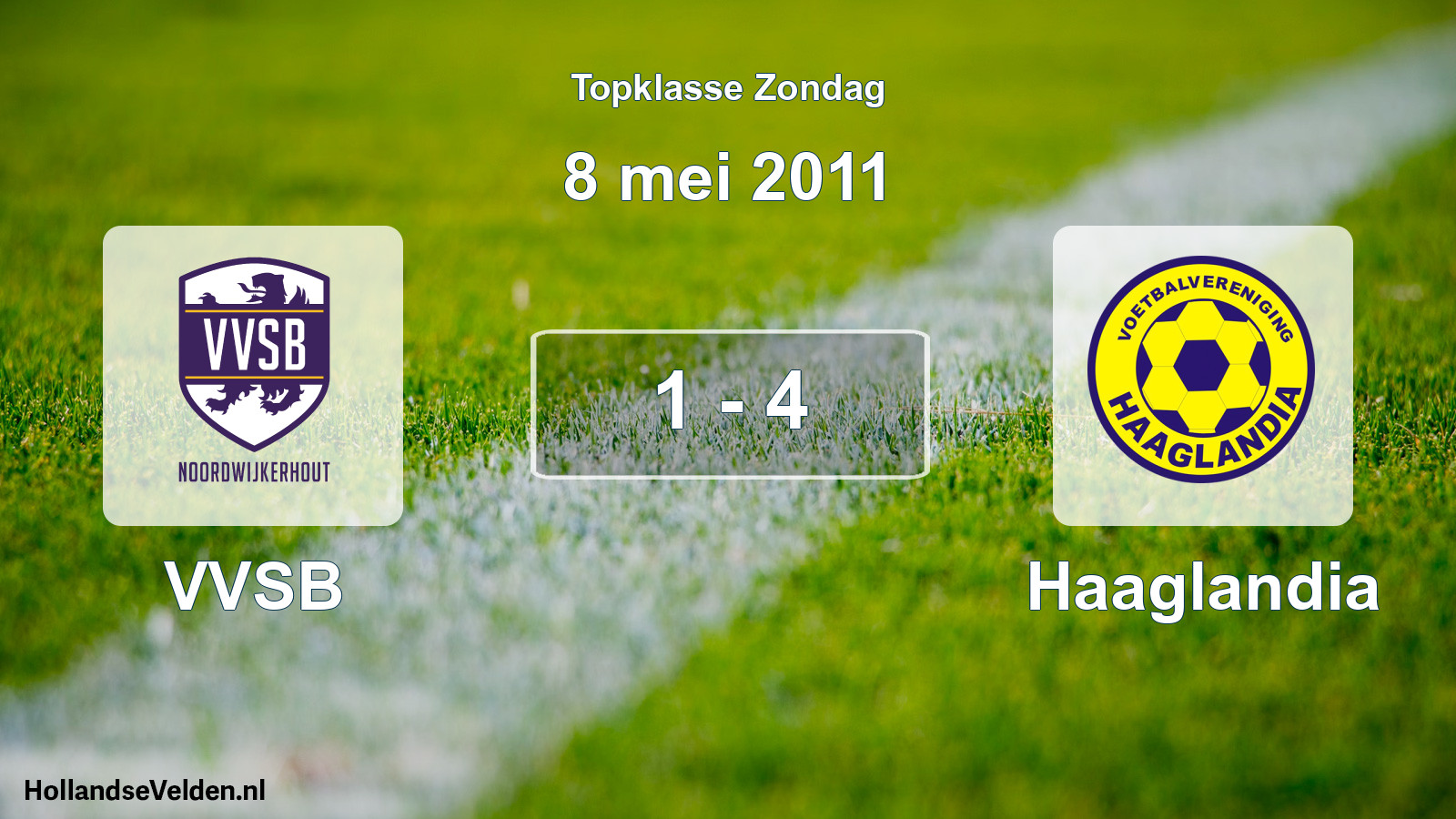 Total number of matches played: VVSB - Haaglandia 1 - 4 (8 May 2011)