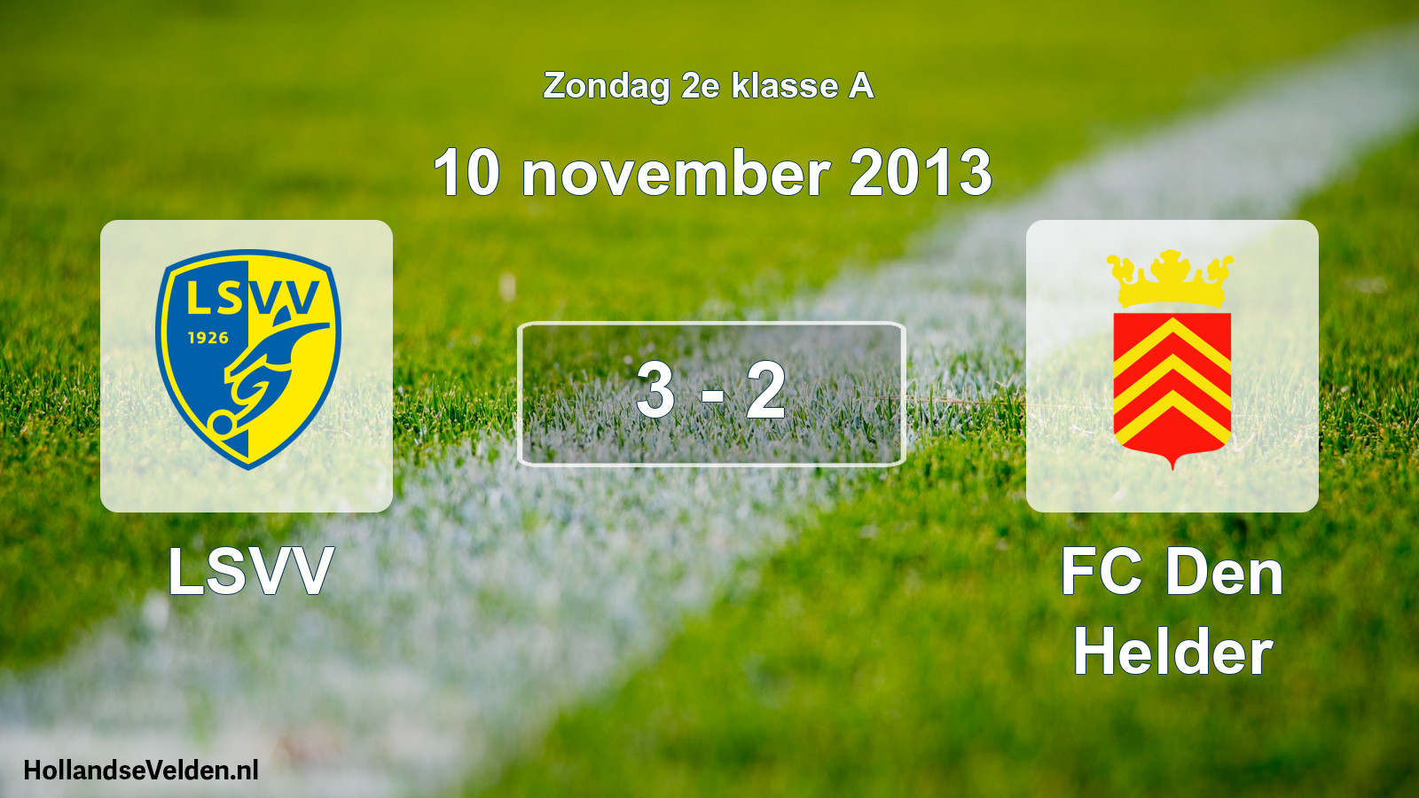Total number of matches played: LSVV - FC Den Helder 3 - 2 (10 November 2013)