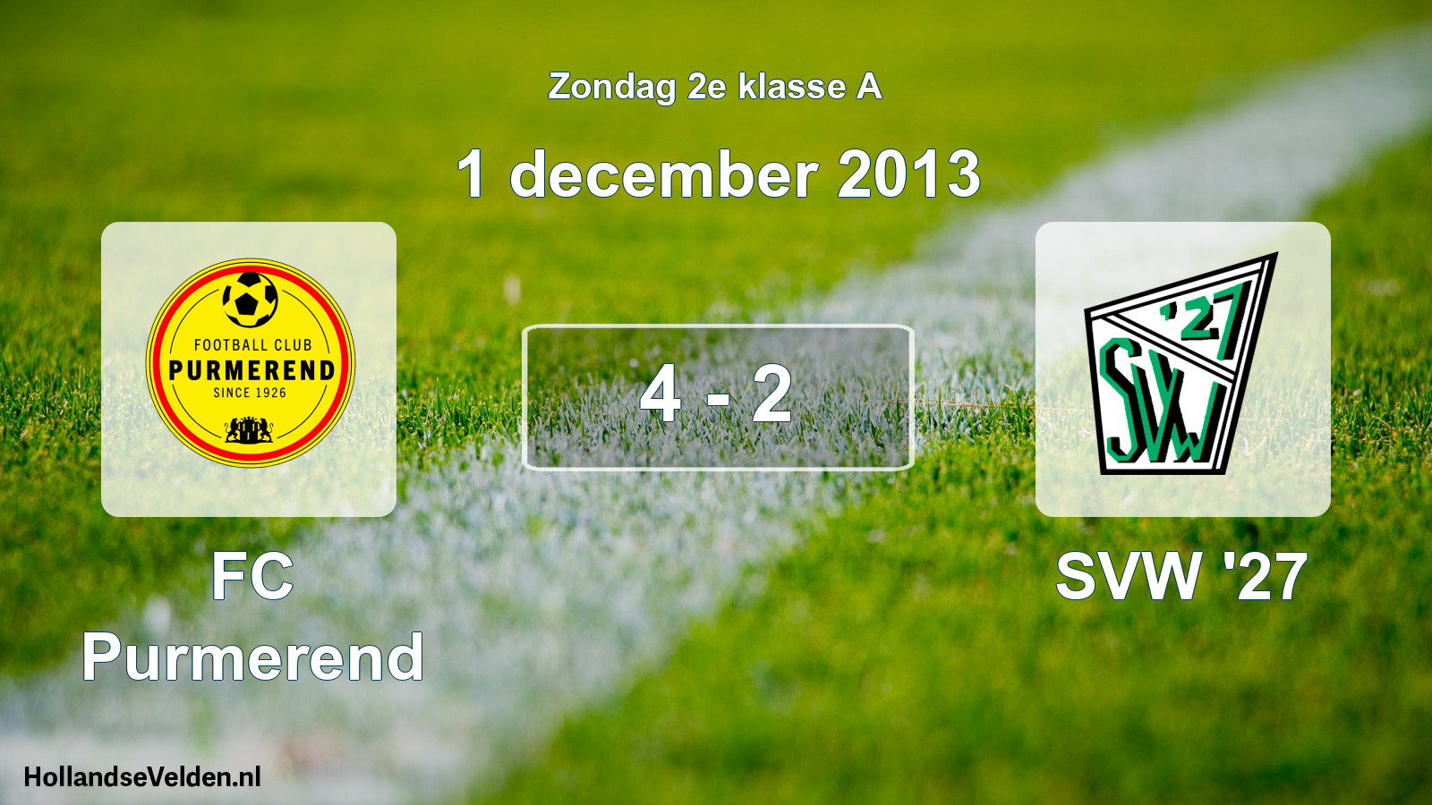 Total number of matches played: FC Purmerend - SVW '27 4 - 2 (1 December 2013)