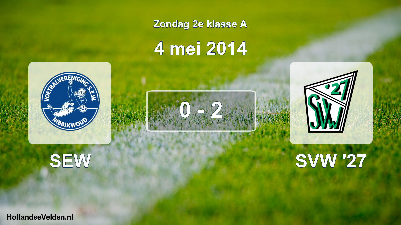 Total number of matches played: SEW - SVW '27 0 - 2 (4 May 2014)
