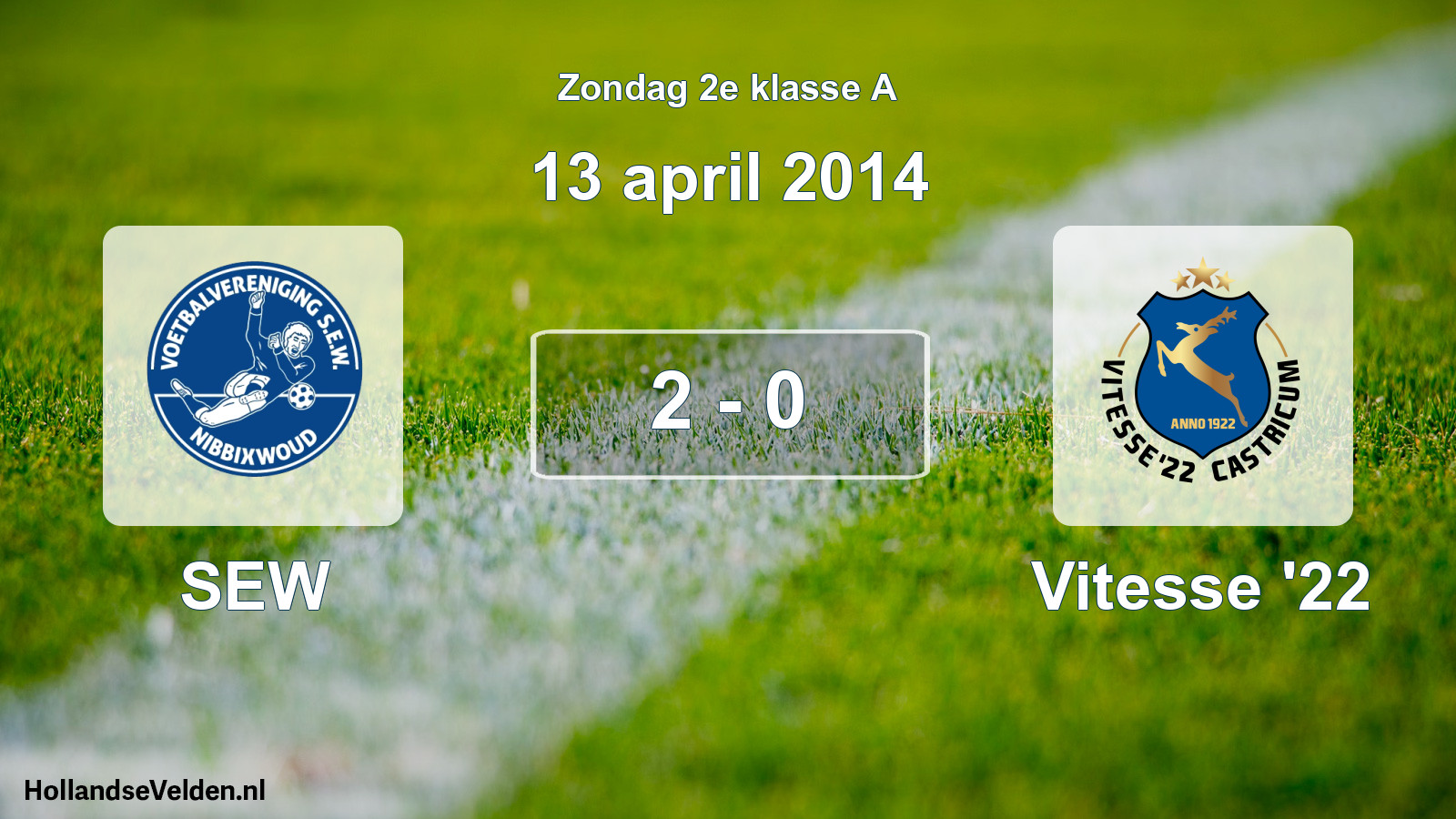 Total number of matches played: SEW - Vitesse '22 2 - 0 (13 April 2014)