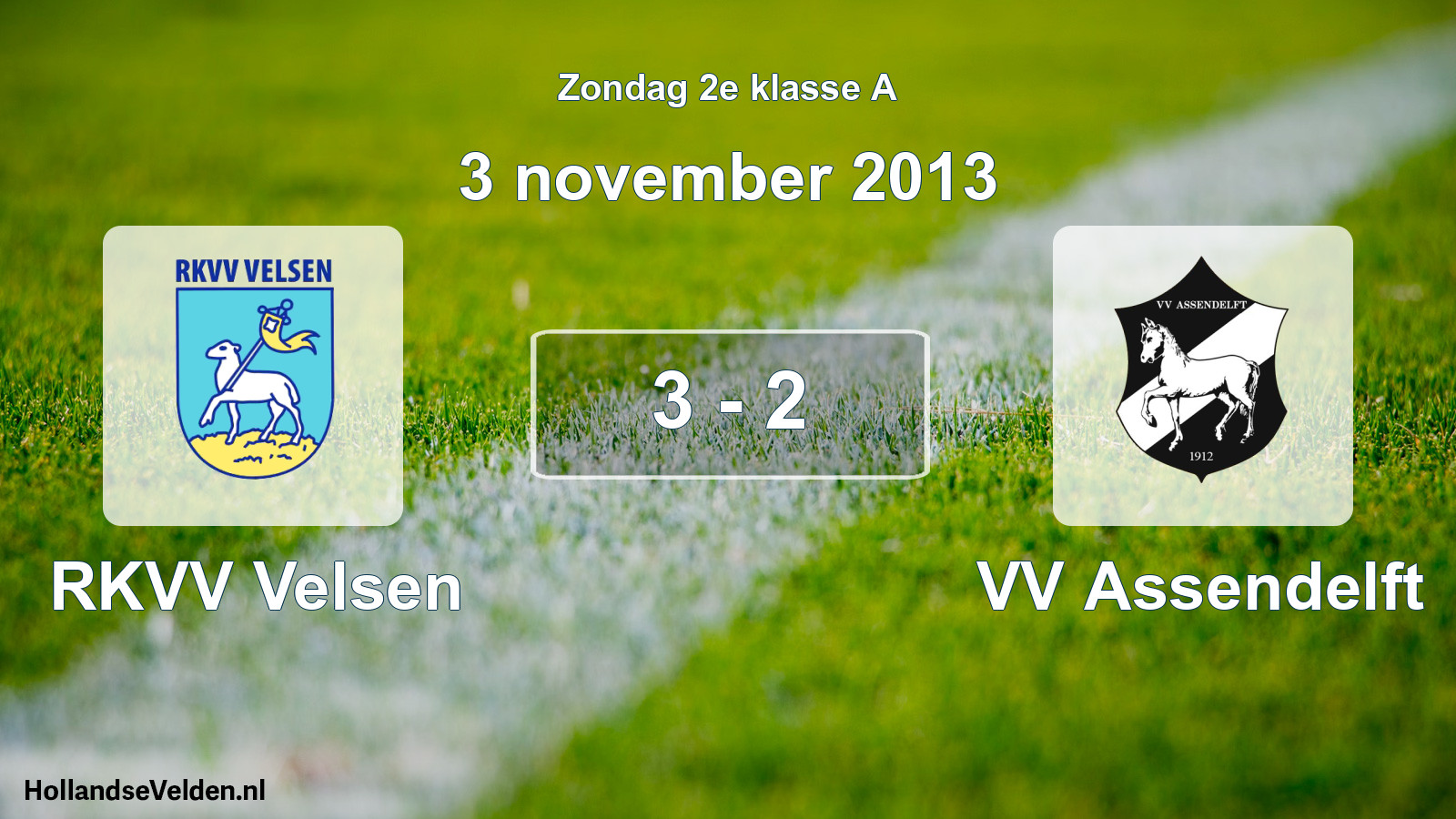 Total number of matches played: RKVV Velsen - VV Assendelft 3 - 2 (3 November 2013)