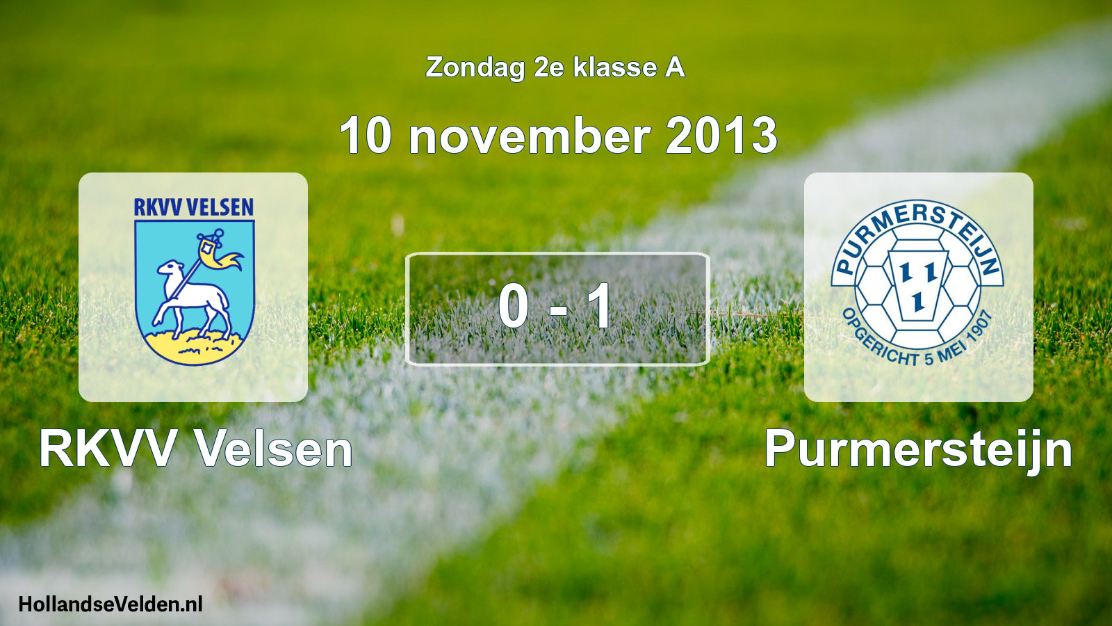 Total number of matches played: RKVV Velsen - Purmersteijn 0 - 1 (10 November 2013)