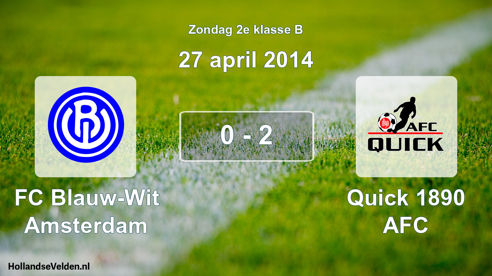 Total number of matches played: FC Blauw-Wit Amsterdam - Quick 1890 AFC 0 - 2 (27 April 2014)