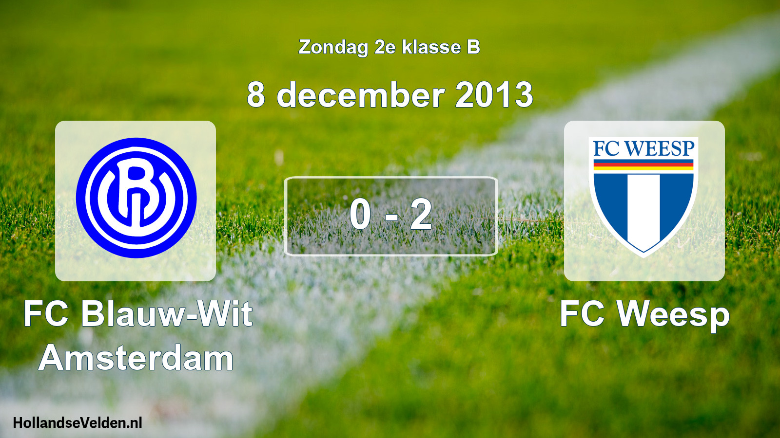 Total number of matches played: FC Blauw-Wit Amsterdam - FC Weesp 0 - 2 (8 December 2013)