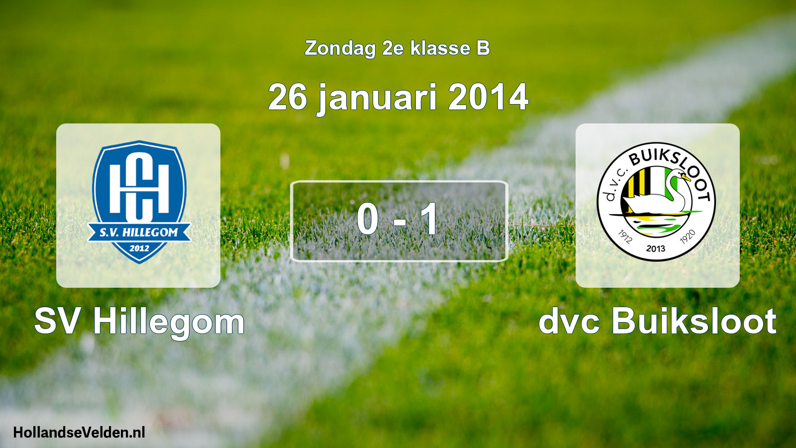 Total number of matches played: SV Hillegom - dvc Buiksloot 0 - 1 (26 January 2014)
