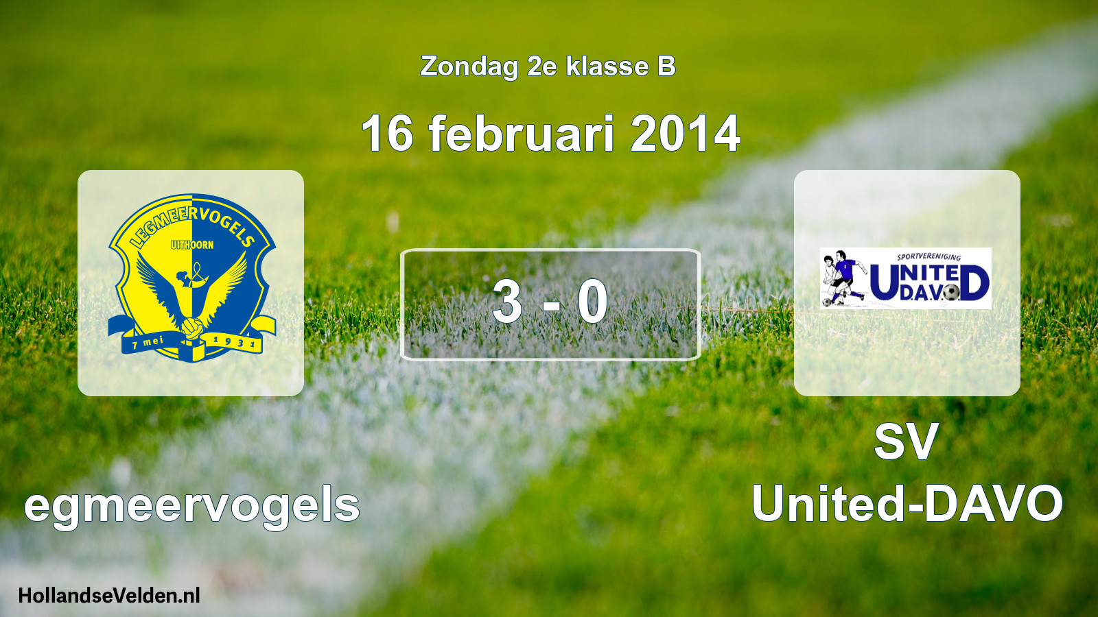 Total number of matches played: Legmeervogels - SV United-DAVO 3 - 0 (16 February 2014)