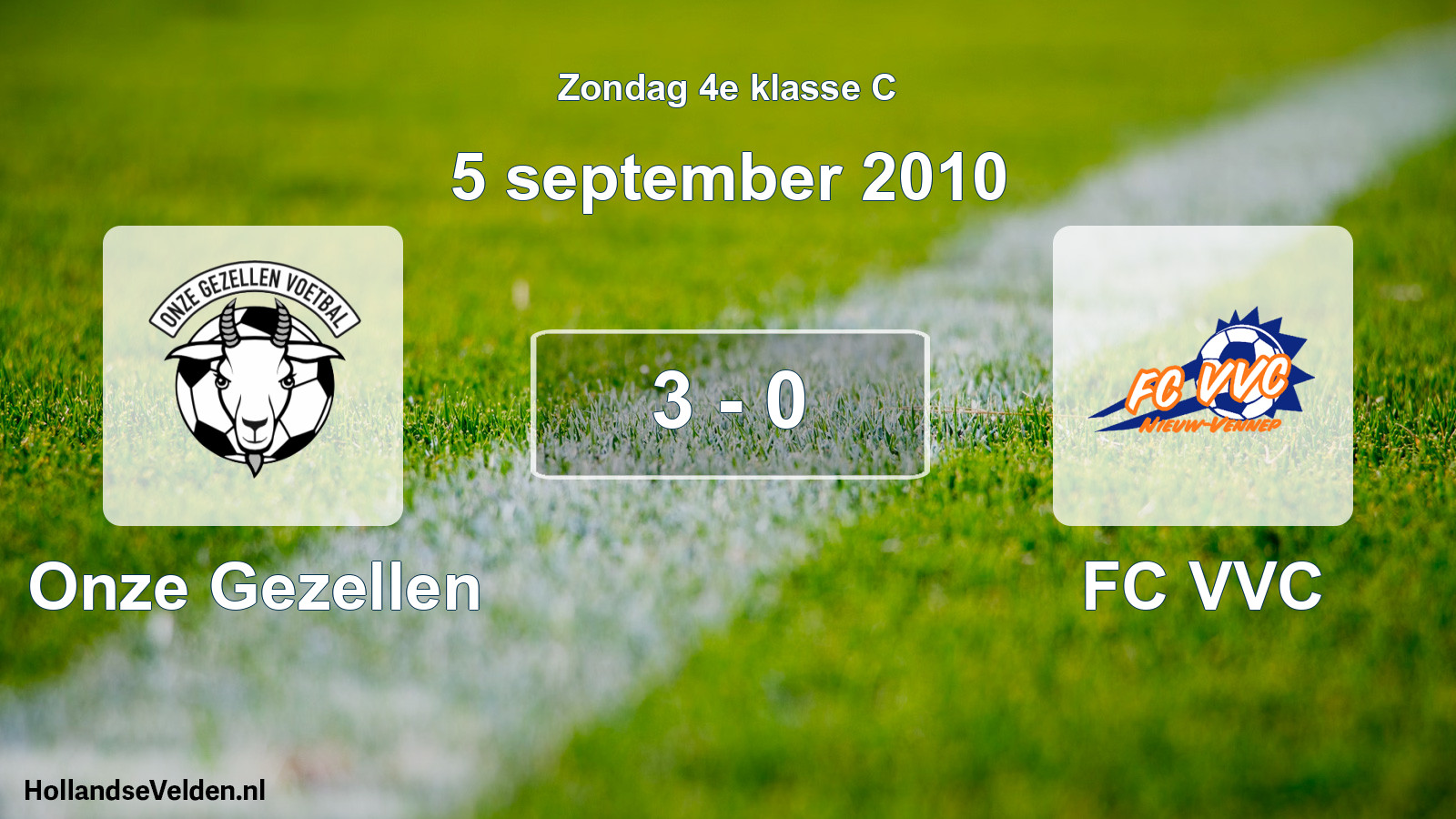 Total number of matches played: Onze Gezellen - FC VVC 3 - 0 (5 September 2010)