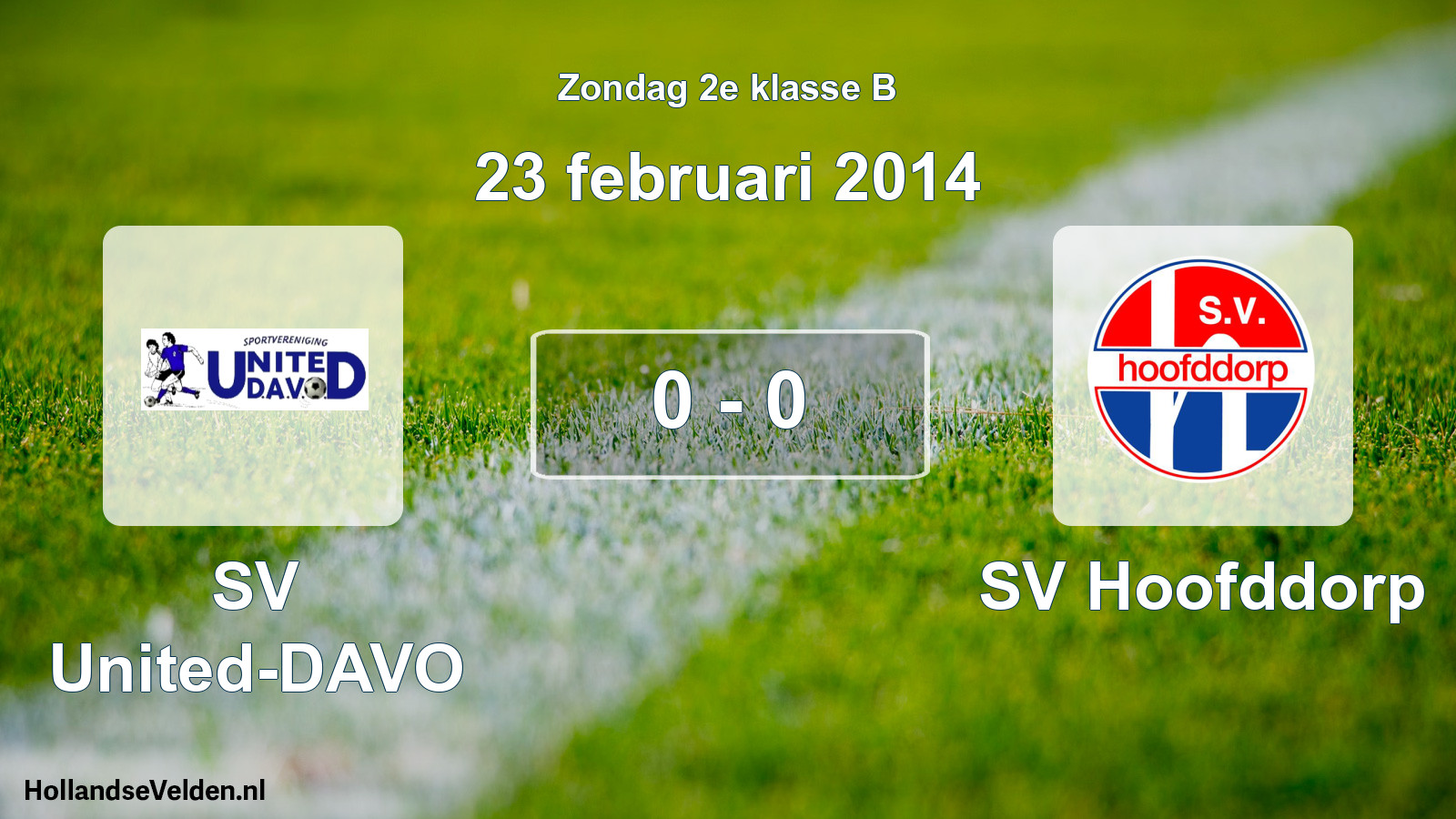 Total number of matches played: SV United-DAVO - SV Hoofddorp 0 - 0 (23 February 2014)