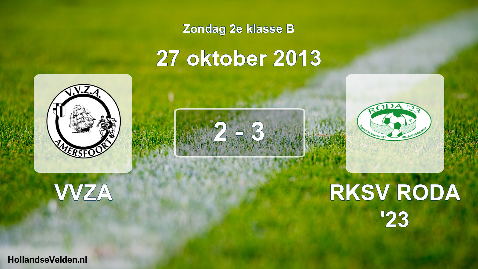 Total number of matches played: VVZA - RKSV RODA '23 2 - 3 (27 October 2013)