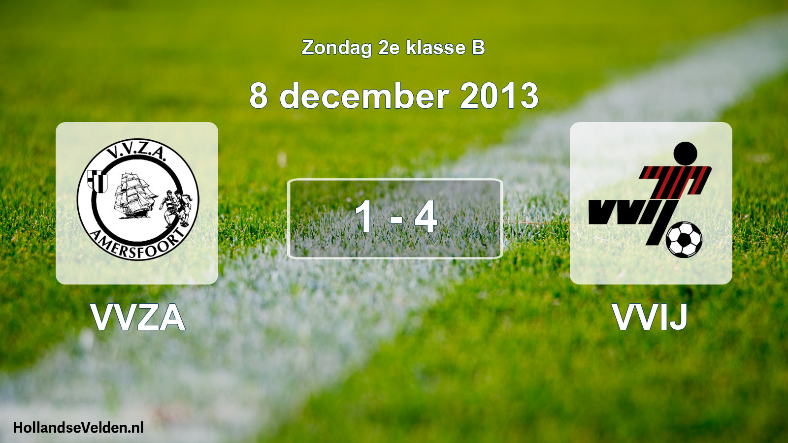Total number of matches played: VVZA - VVIJ 1 - 4 (8 December 2013)