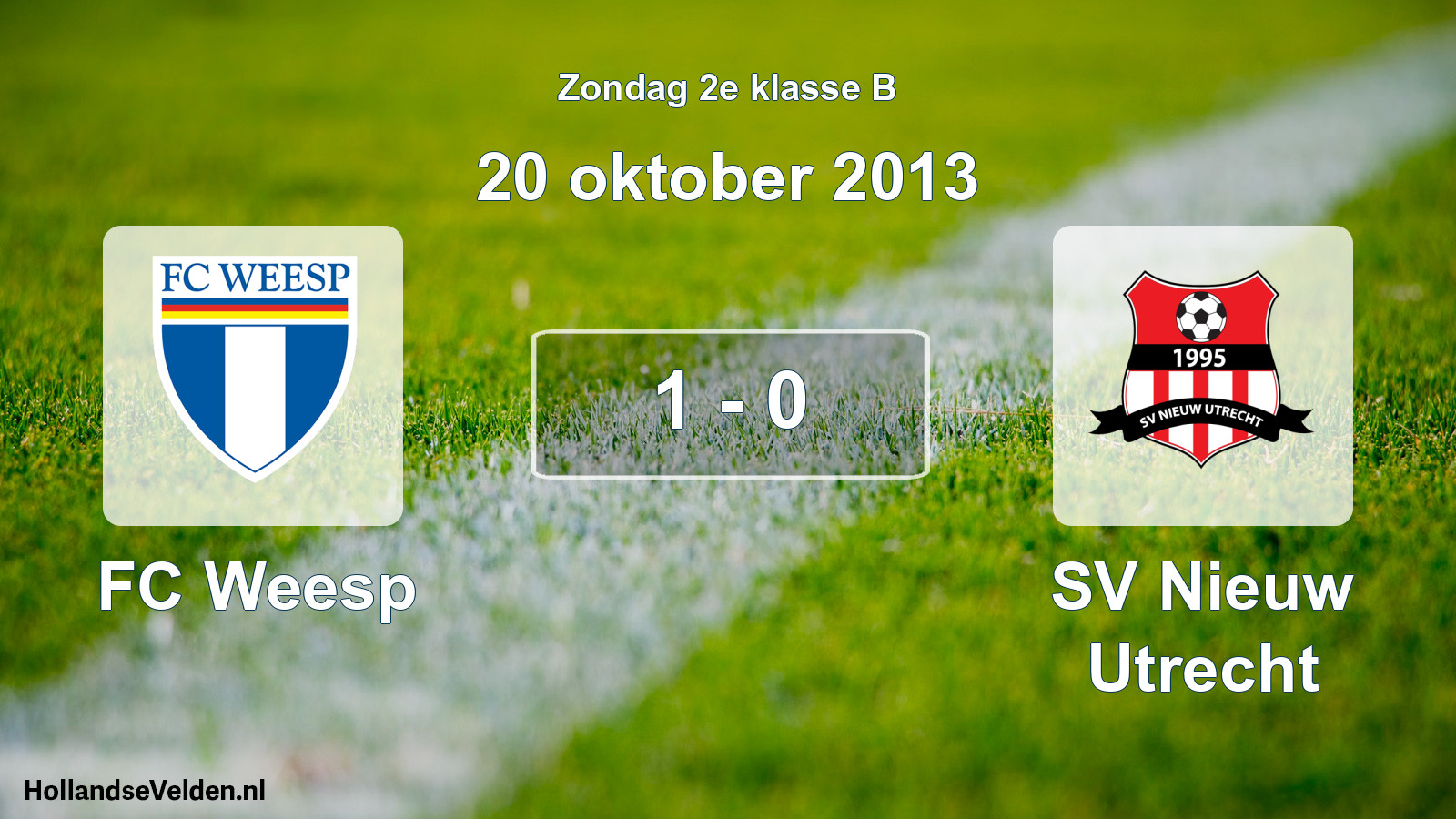 Total number of matches played: FC Weesp - SV Nieuw Utrecht 1 - 0 (20 October 2013)
