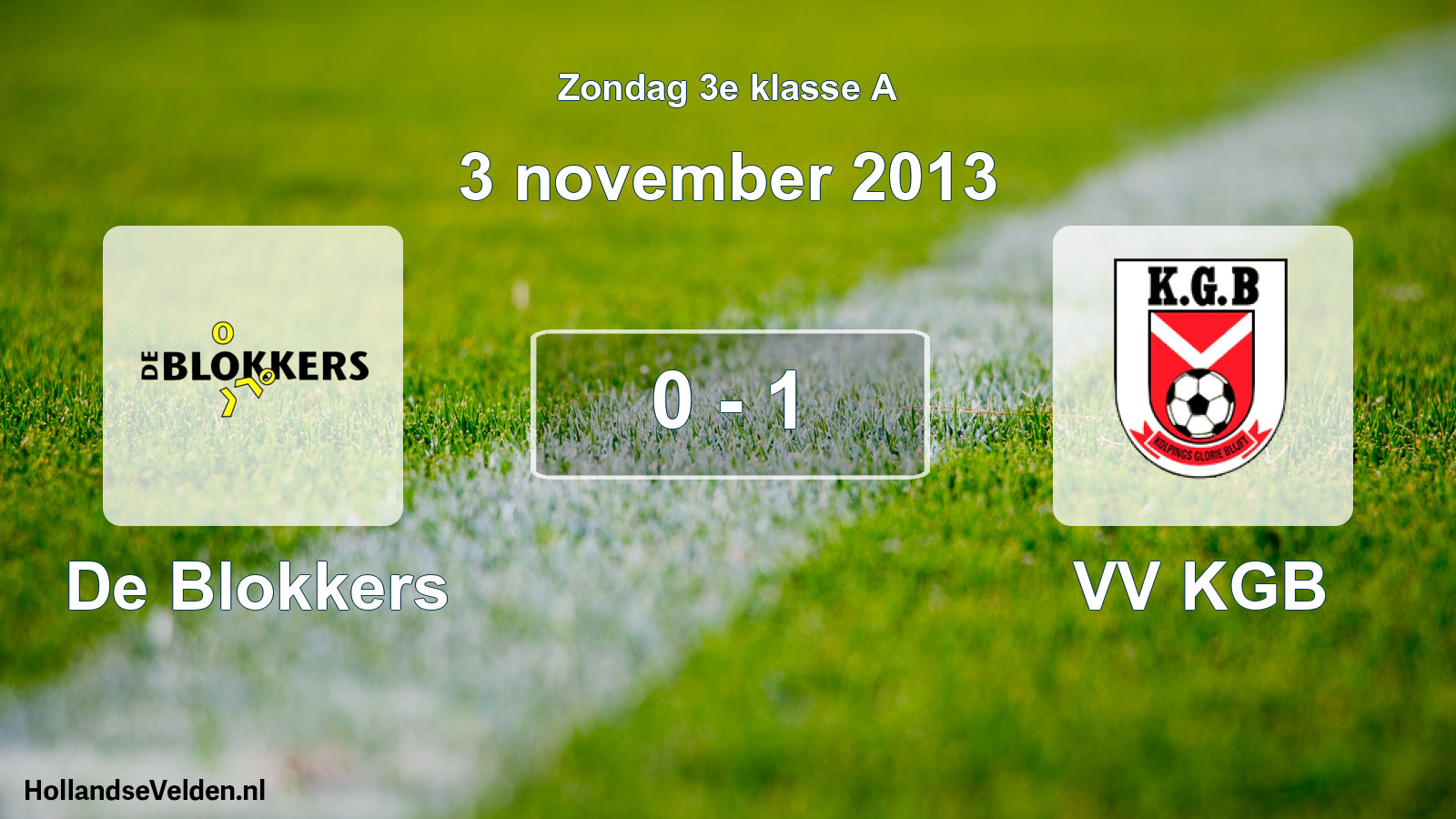 Total number of matches played: De Blokkers - VV KGB 0 - 1 (3 November 2013)