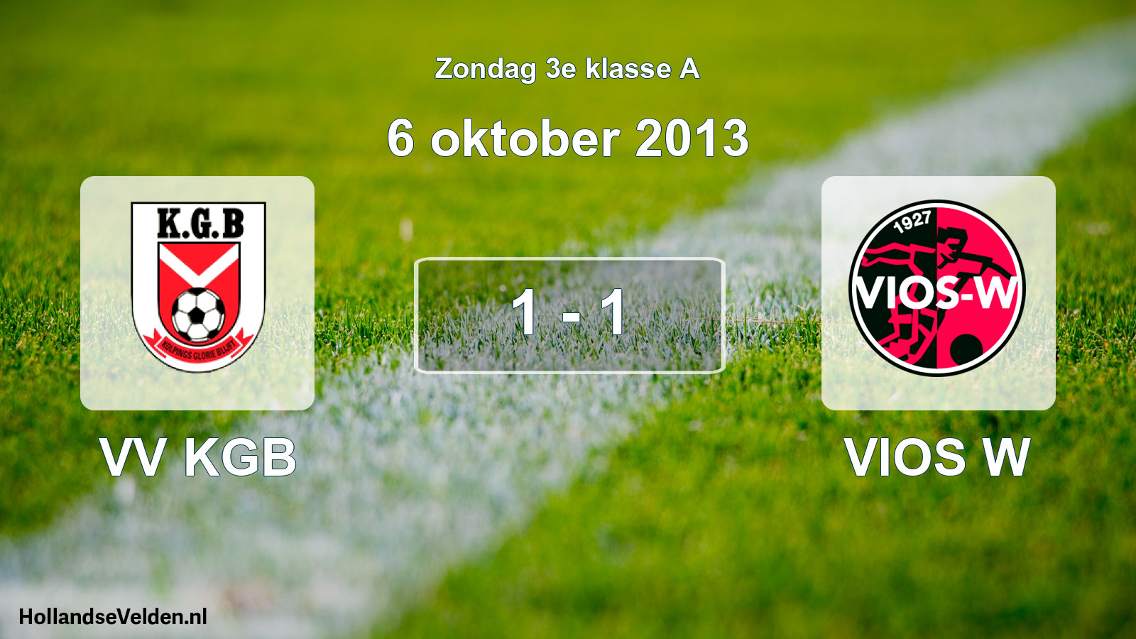 Total number of matches played: VV KGB - VIOS W 1 - 1 (6 October 2013)