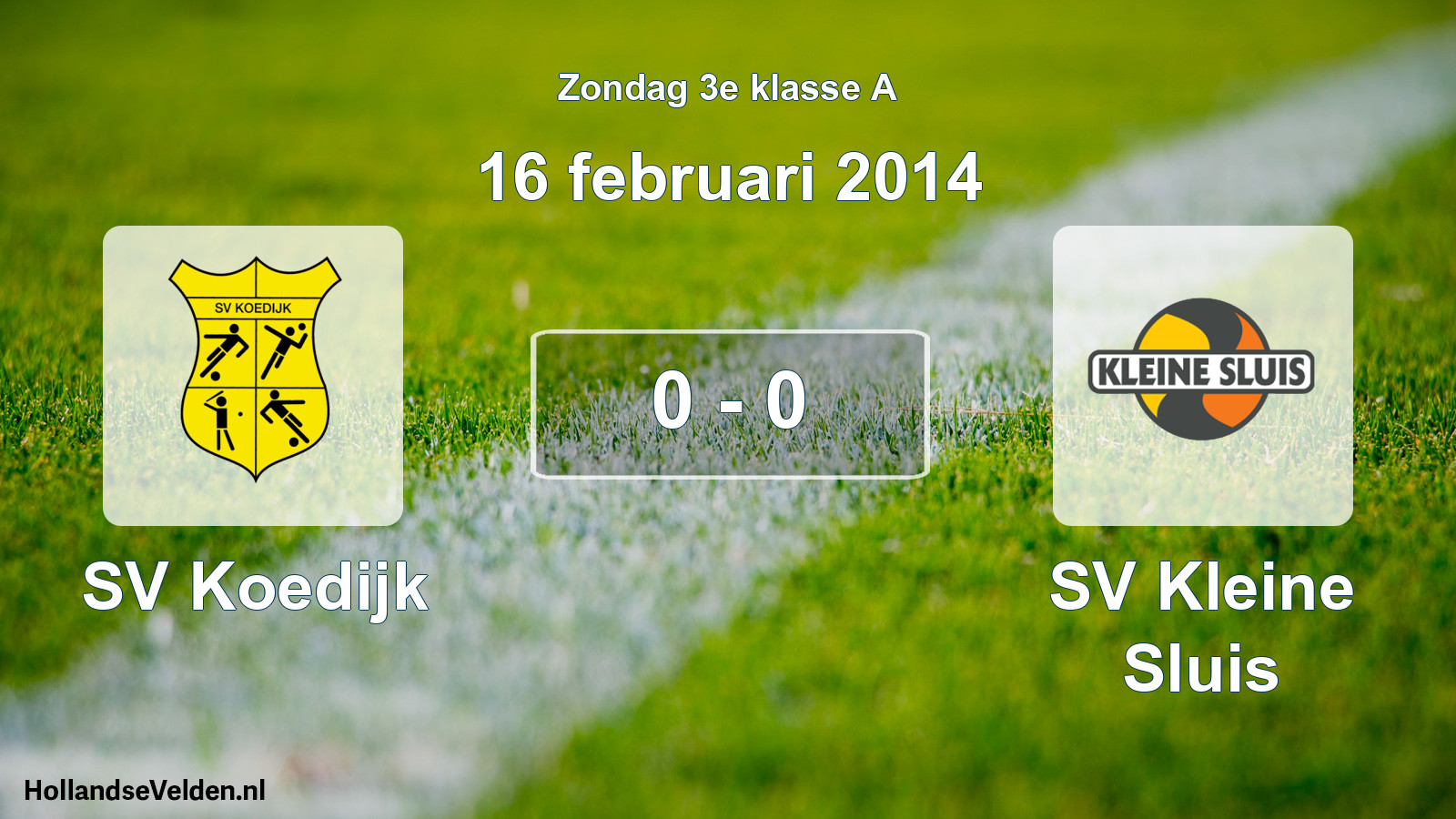 Total number of matches played: SV Koedijk - SV Kleine Sluis 0 - 0 (16 February 2014)