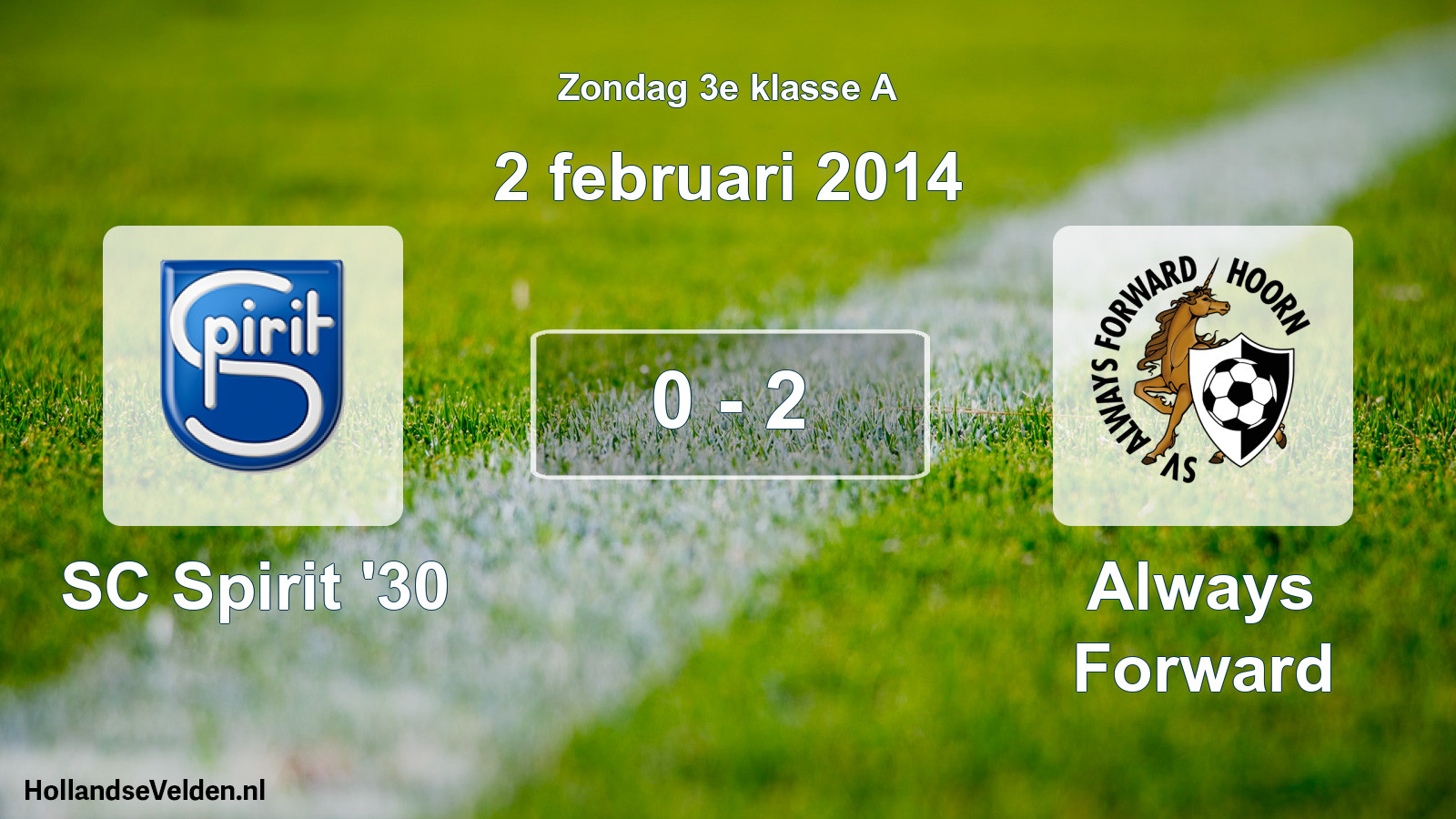 Total number of matches played: SC Spirit '30 - Always Forward 0 - 2 (2 February 2014)