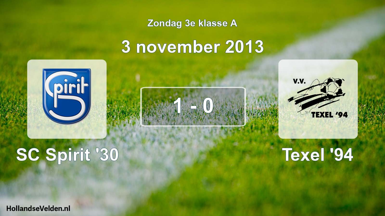 Total number of matches played: SC Spirit '30 - Texel '94 1 - 0 (3 November 2013)