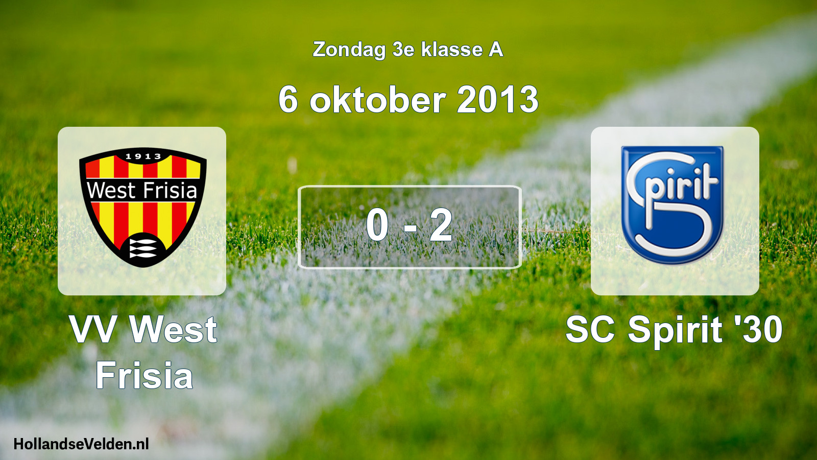 Total number of matches played: VV West Frisia - SC Spirit '30 0 - 2 (6 October 2013)