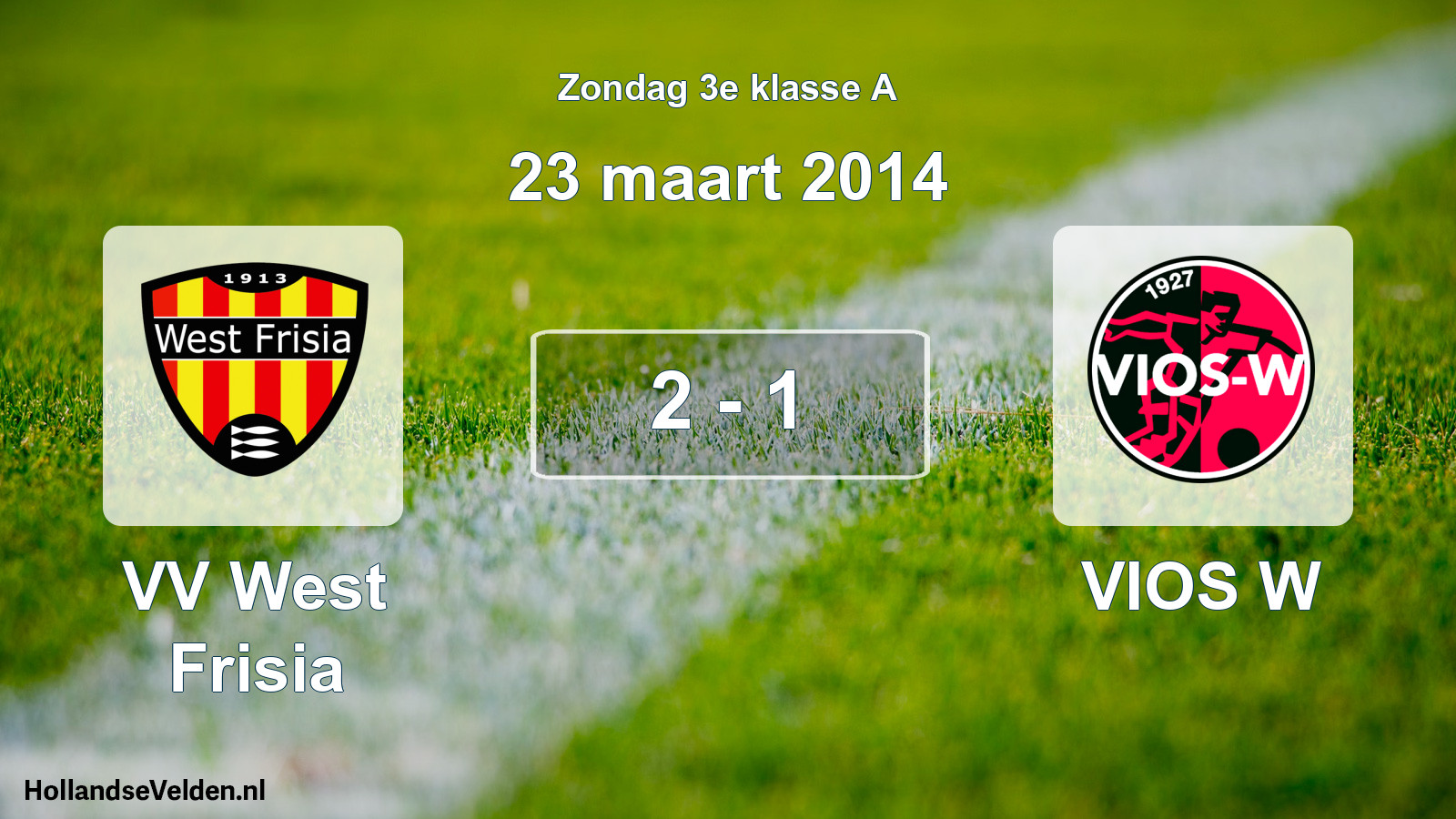 Total number of matches played: VV West Frisia - VIOS W 2 - 1 (23 March 2014)