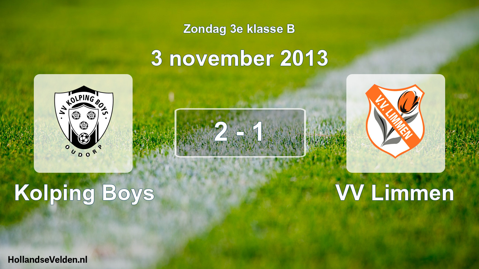 Total number of matches played: Kolping Boys - VV Limmen 2 - 1 (3 November 2013)
