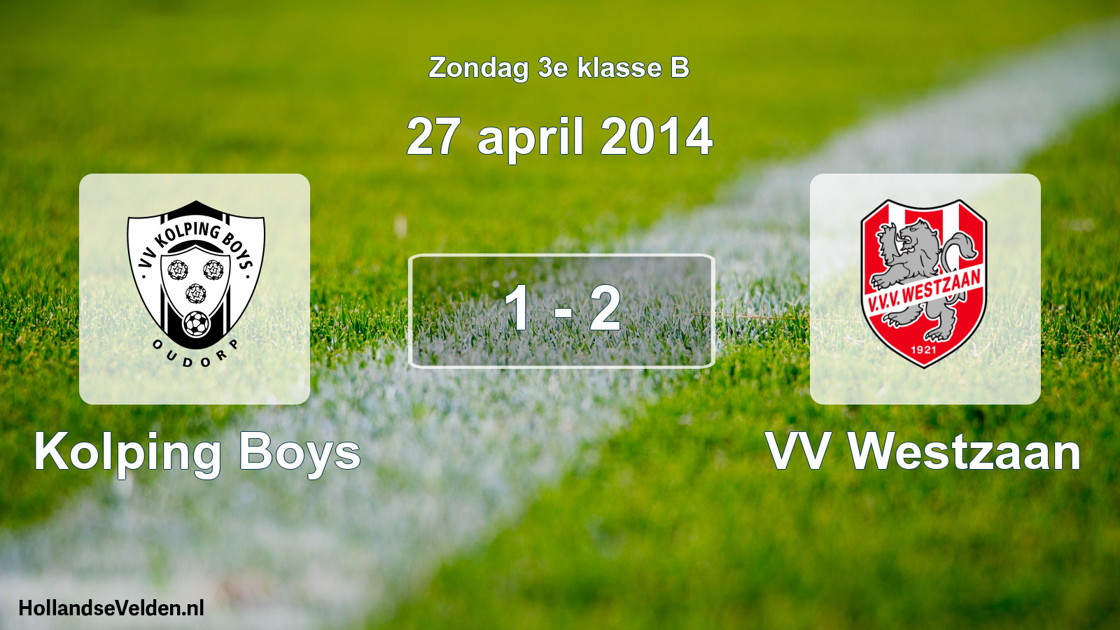 Total number of matches played: Kolping Boys - VV Westzaan 1 - 2 (27 April 2014)