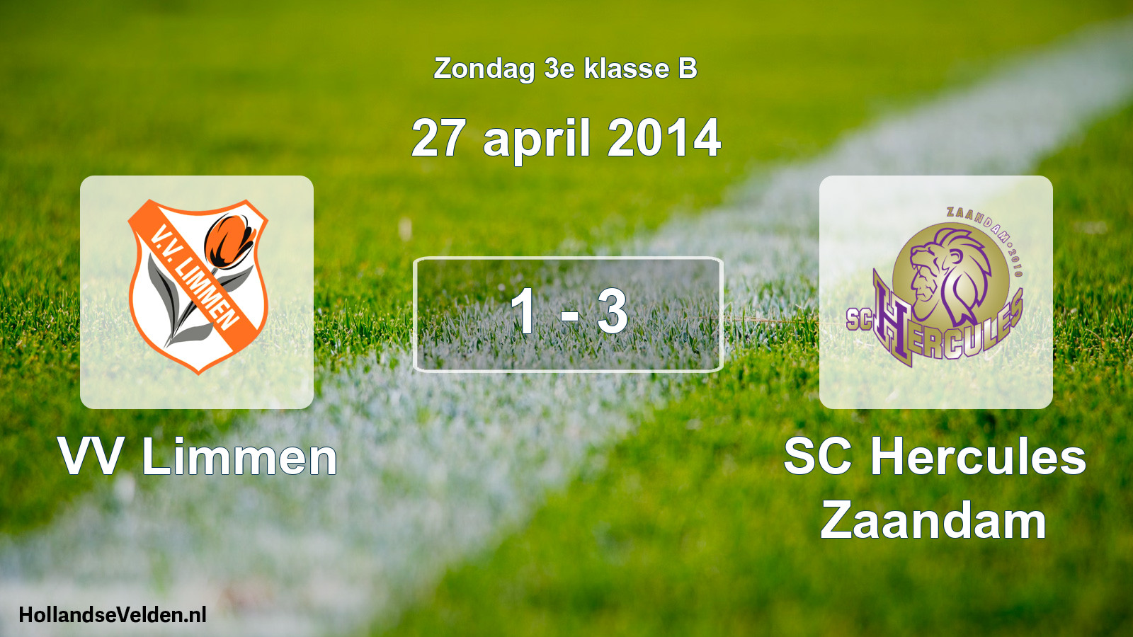 Total number of matches played: VV Limmen - SC Hercules Zaandam 1 - 3 (27 April 2014)