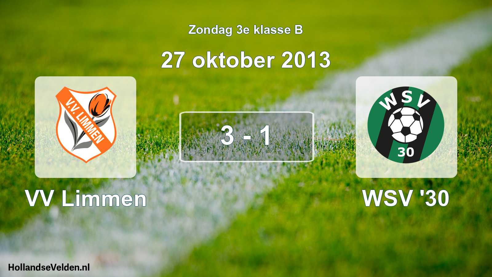 Total number of matches played: VV Limmen - WSV '30 3 - 1 (27 October 2013)