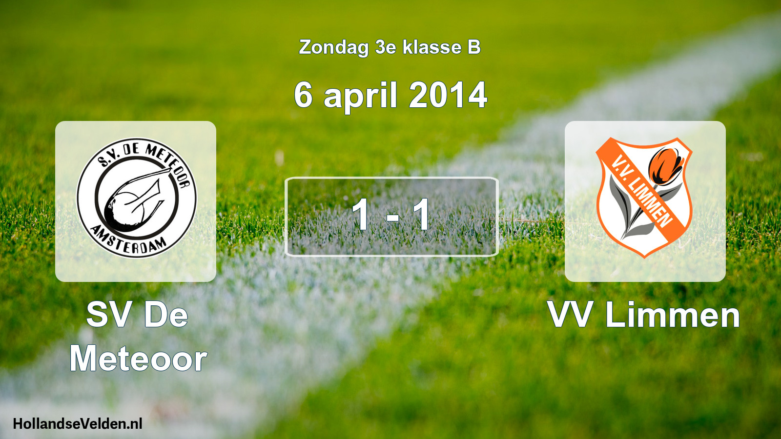 Total number of matches played: SV De Meteoor - VV Limmen 1 - 1 (6 April 2014)