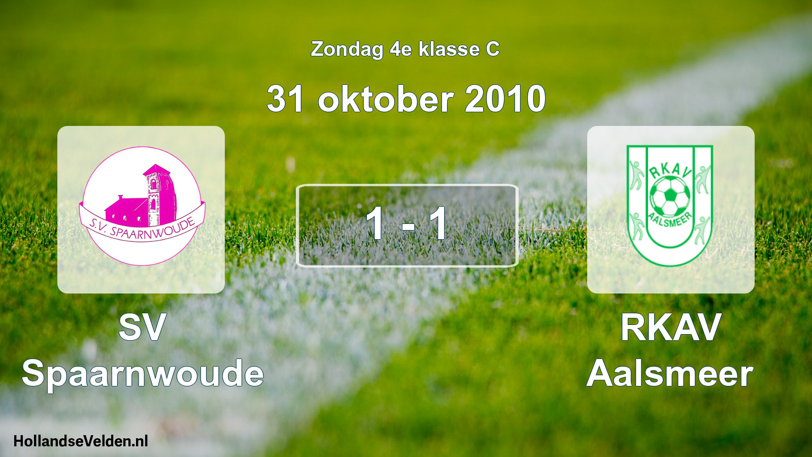 Total number of matches played: SV Spaarnwoude - RKAV Aalsmeer 1 - 1 (31 October 2010)