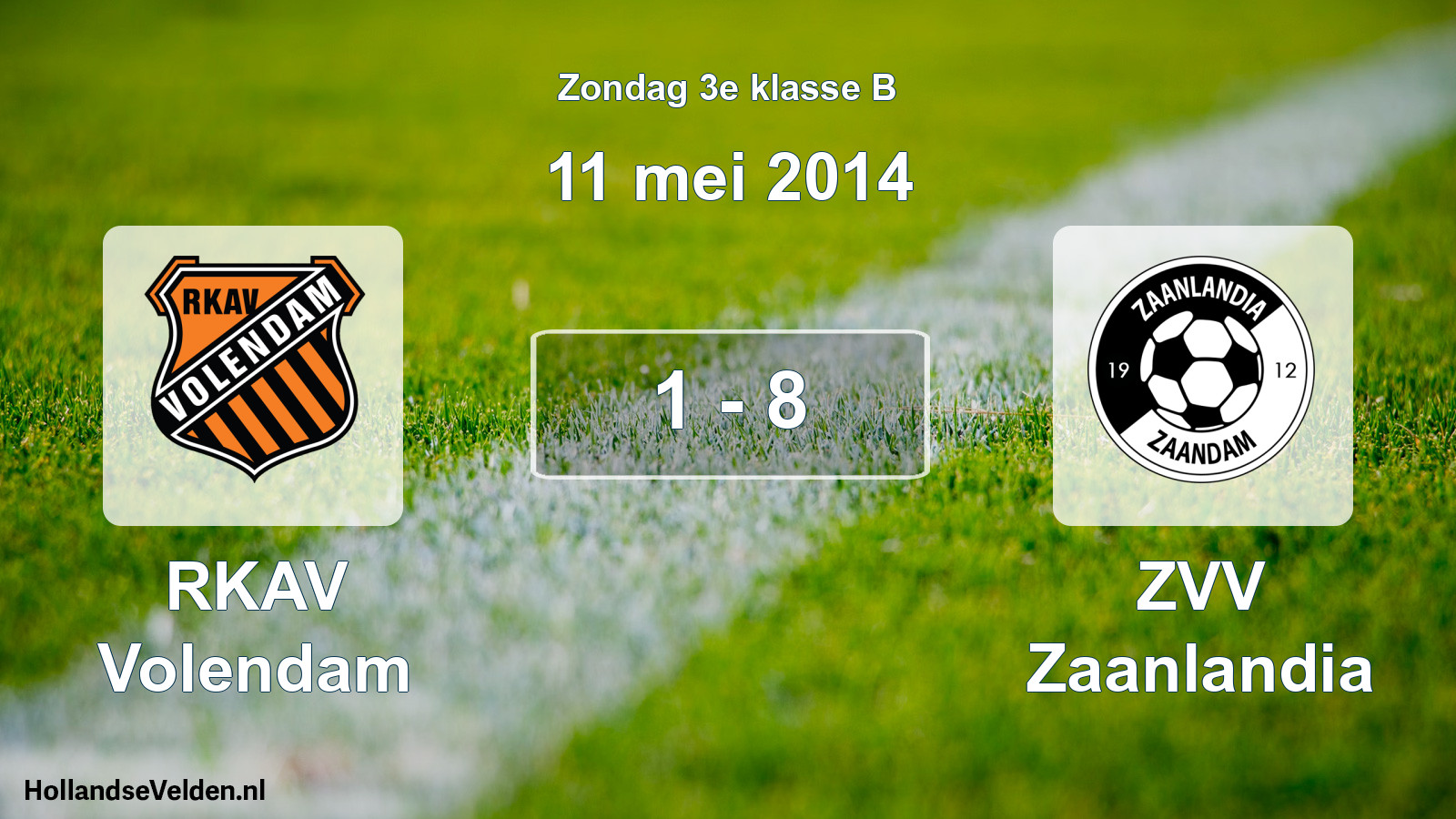 Total number of matches played: RKAV Volendam - ZVV Zaanlandia 1 - 8 (11 May 2014)