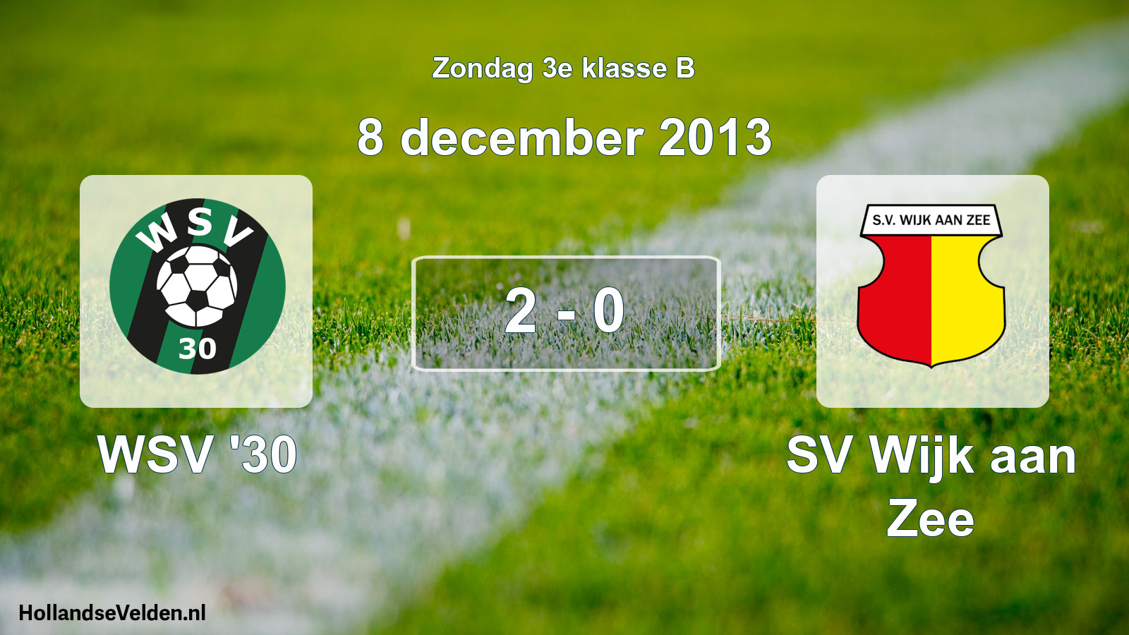 Total number of matches played: WSV '30 - SV Wijk aan Zee 2 - 0 (8 December 2013)
