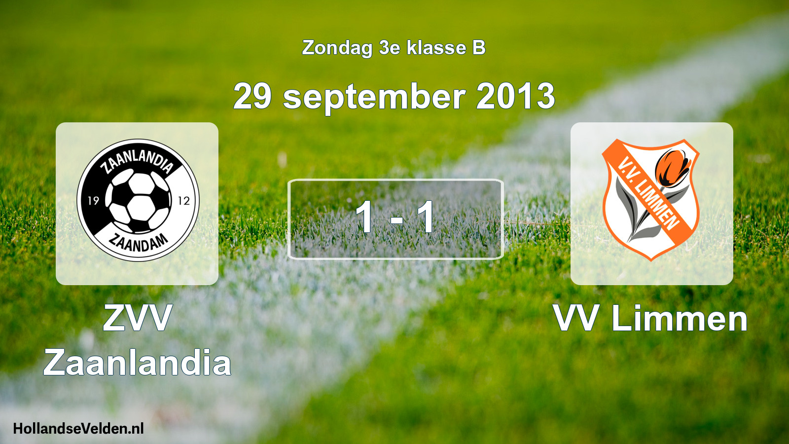 Total number of matches played: ZVV Zaanlandia - VV Limmen 1 - 1 (29 September 2013)