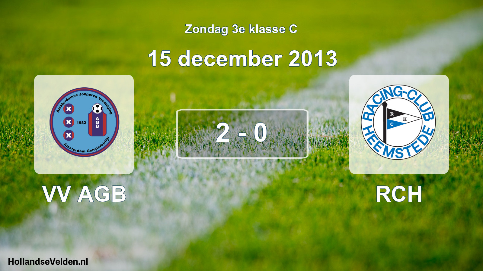 Total number of matches played: VV AGB - RCH 2 - 0 (15 December 2013)