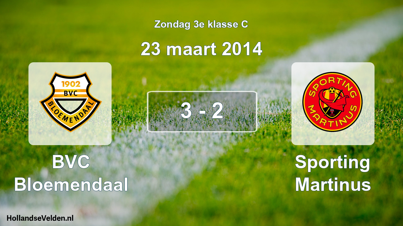 Total number of matches played: BVC Bloemendaal - Sporting Martinus 3 - 2 (23 March 2014)