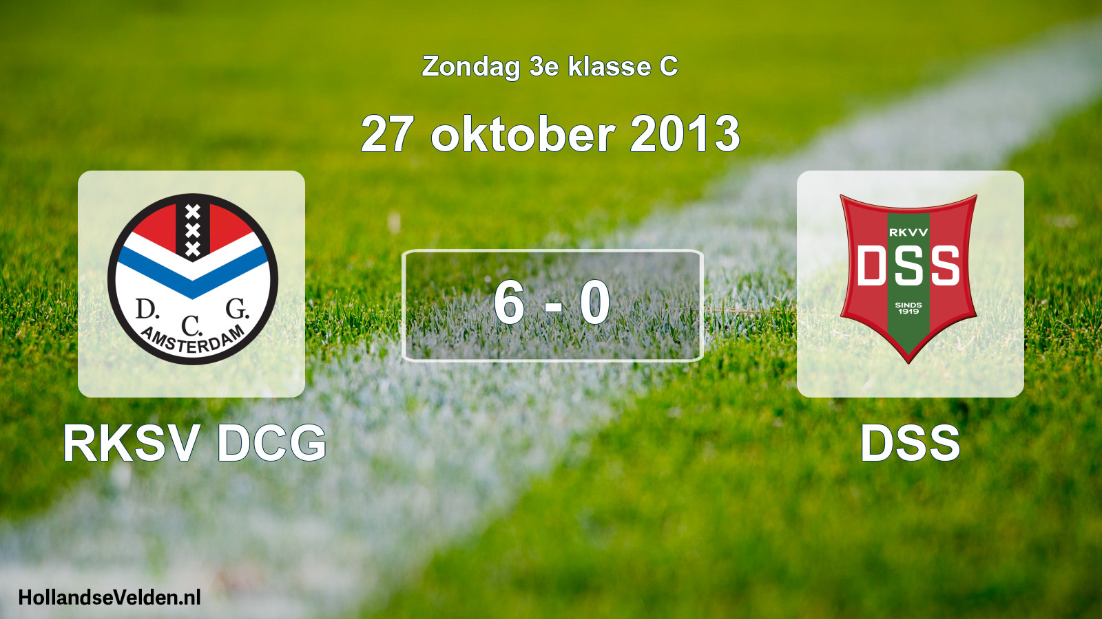 Total number of matches played: RKSV DCG - DSS 6 - 0 (27 October 2013)
