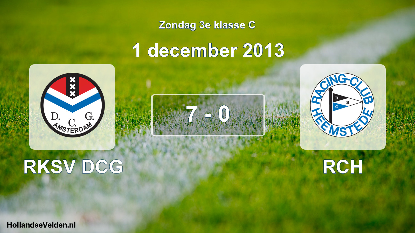 Total number of matches played: RKSV DCG - RCH 7 - 0 (1 December 2013)