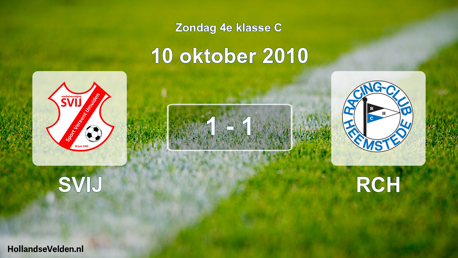 Total number of matches played: SVIJ - RCH 1 - 1 (10 October 2010)