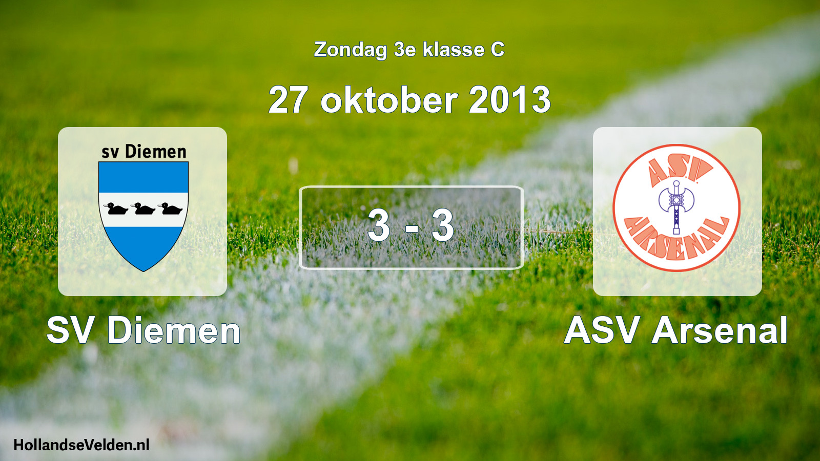 Total number of matches played: SV Diemen - ASV Arsenal 3 - 3 (27 October 2013)