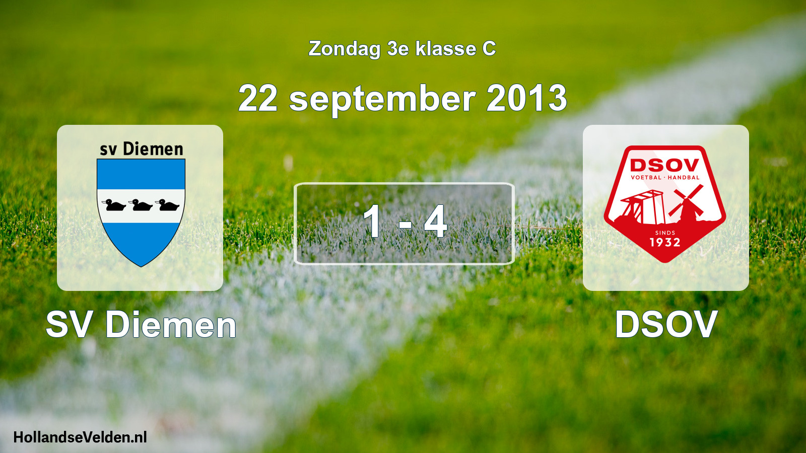 Total number of matches played: SV Diemen - DSOV 1 - 4 (22 September 2013)