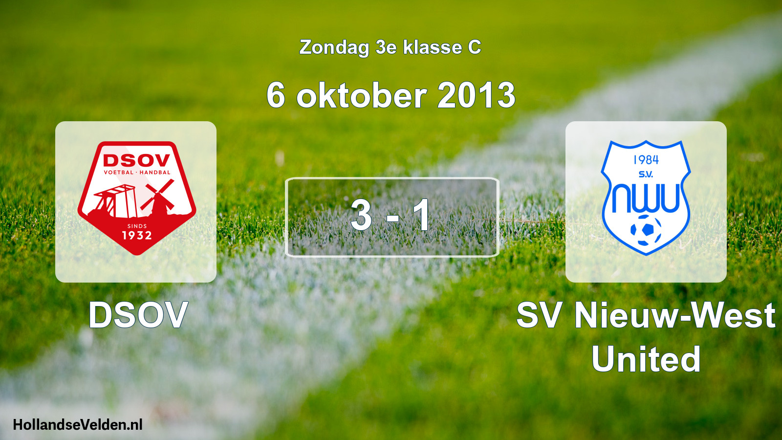 Total number of matches played: DSOV - SV Nieuw-West United 3 - 1 (6 October 2013)