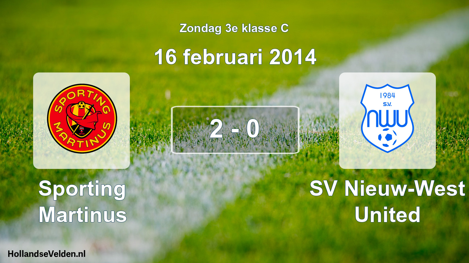 Total number of matches played: Sporting Martinus - SV Nieuw-West United 2 - 0 (16 February 2014)