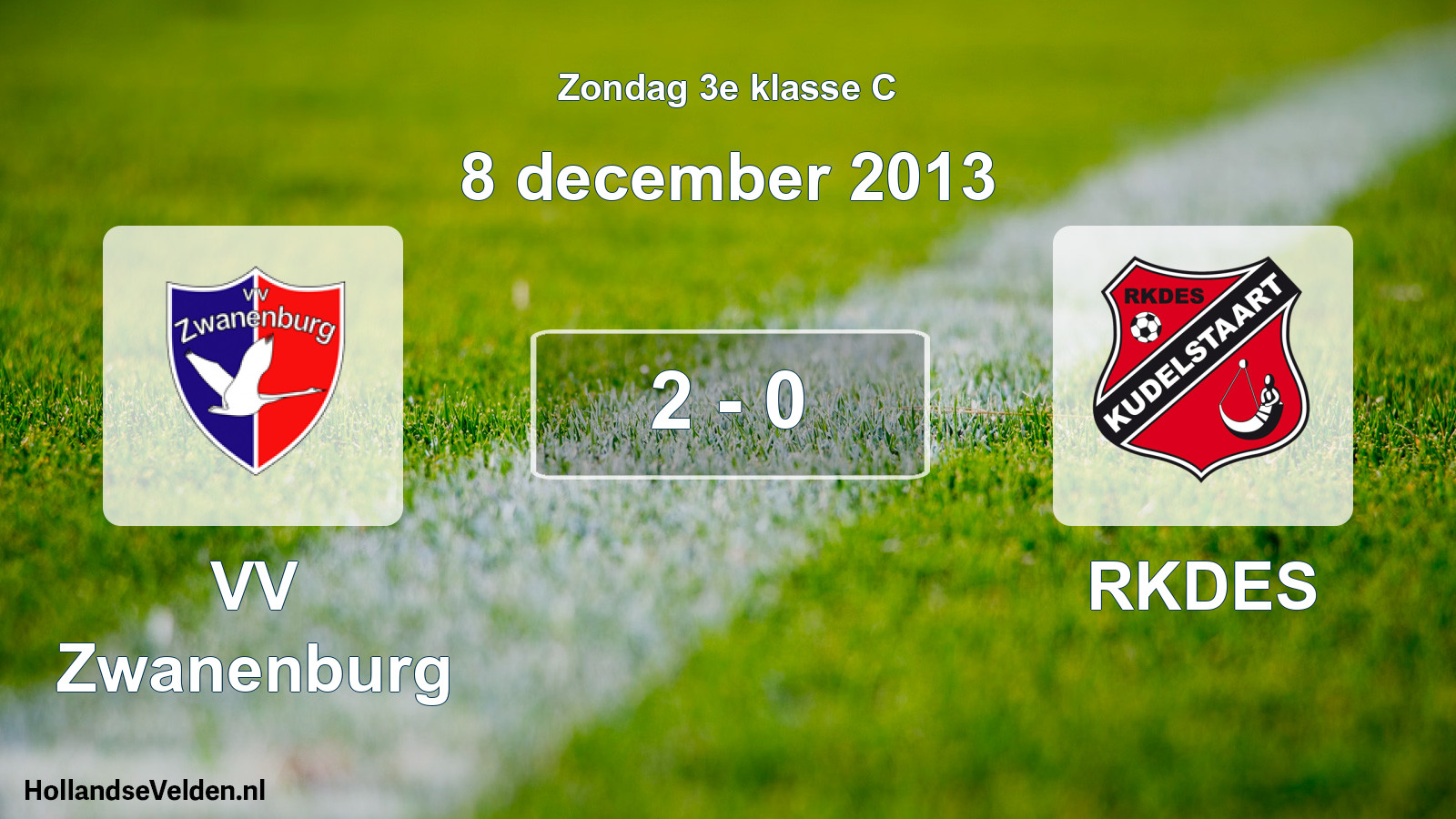 Total number of matches played: VV Zwanenburg - RKDES 2 - 0 (8 December 2013)