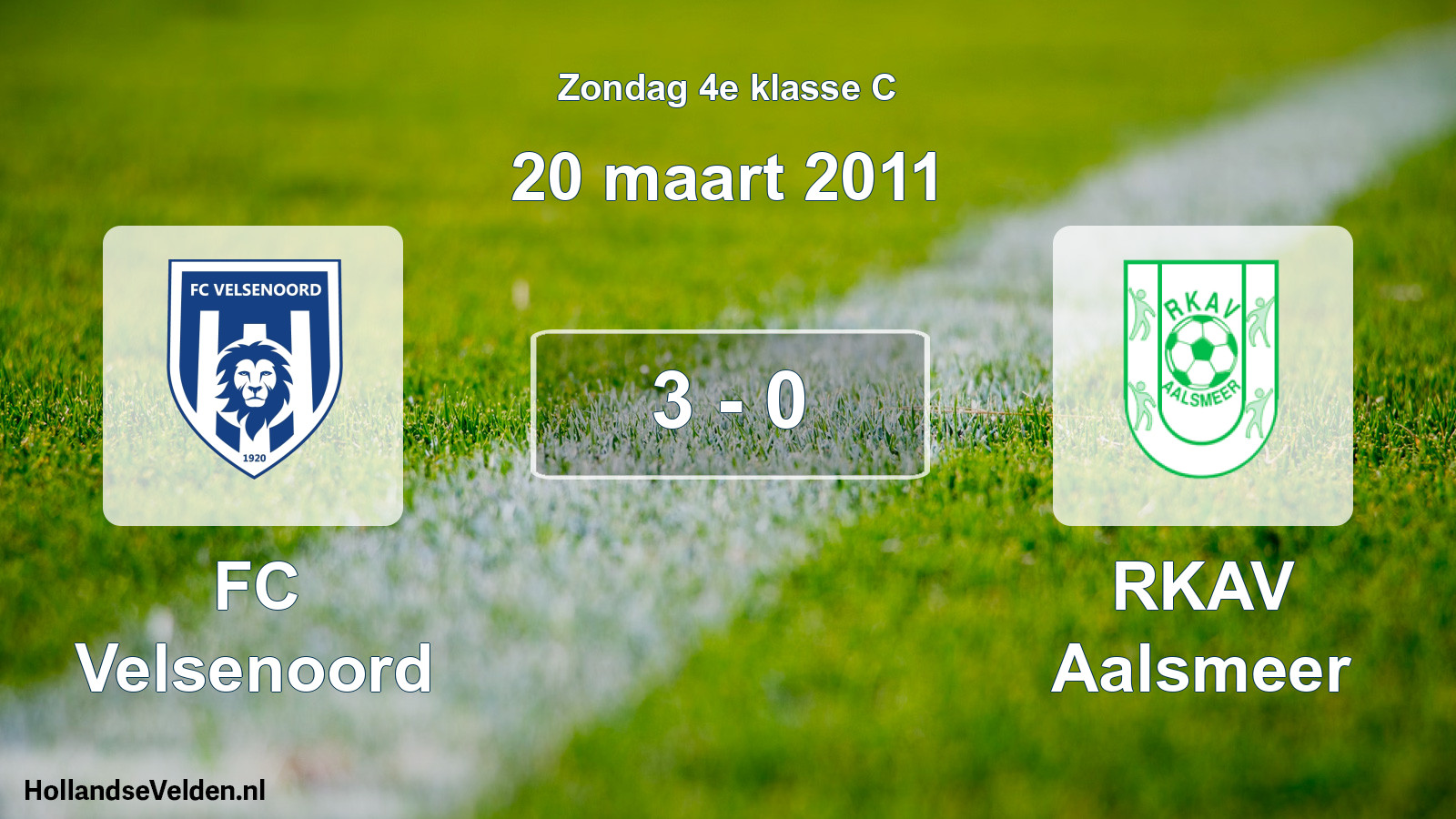 Total number of matches played: FC Velsenoord - RKAV Aalsmeer 3 - 0 (20 March 2011)