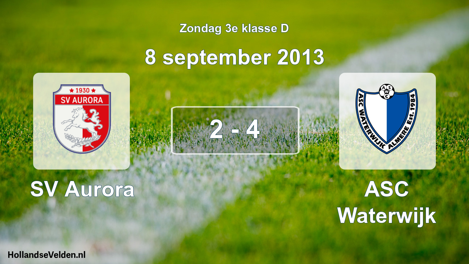 Total number of matches played: SV Aurora - ASC Waterwijk 2 - 4 (8 September 2013)