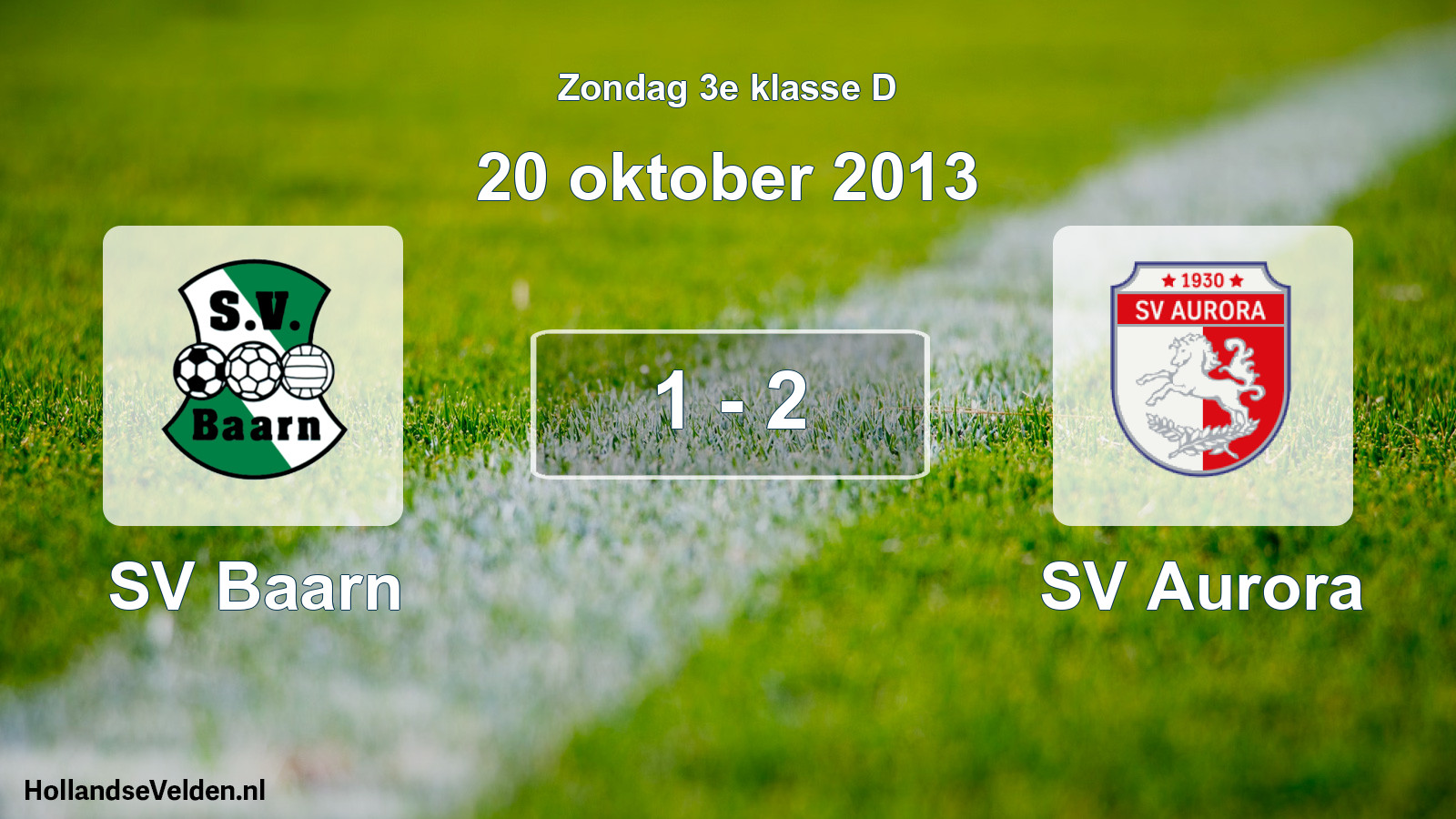 Total number of matches played: SV Baarn - SV Aurora 1 - 2 (20 October 2013)