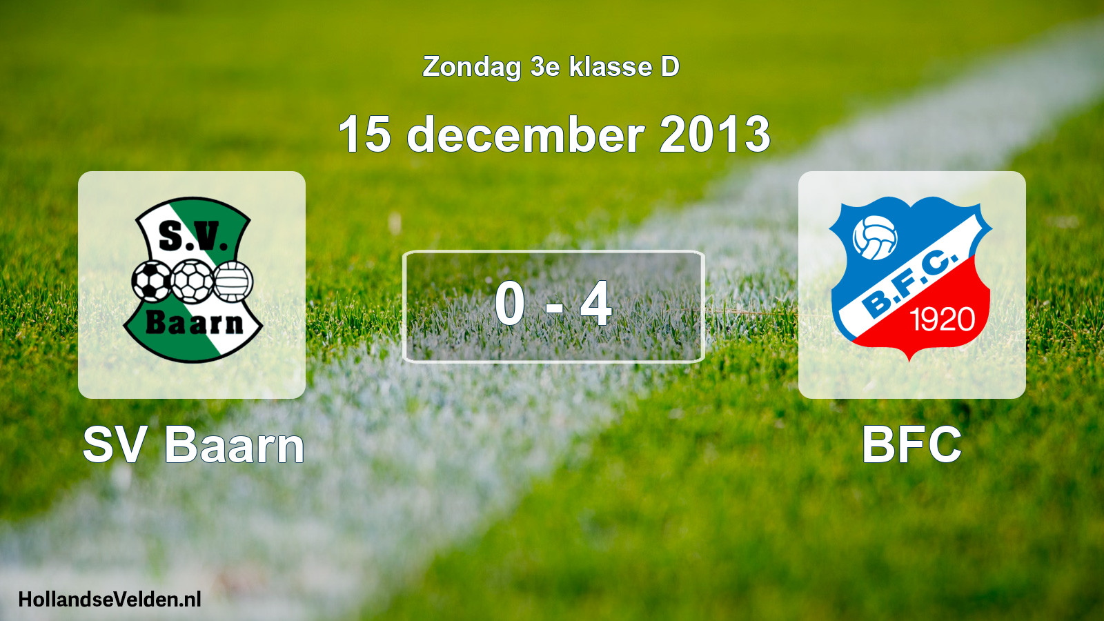 Total number of matches played: SV Baarn - BFC 0 - 4 (15 December 2013)