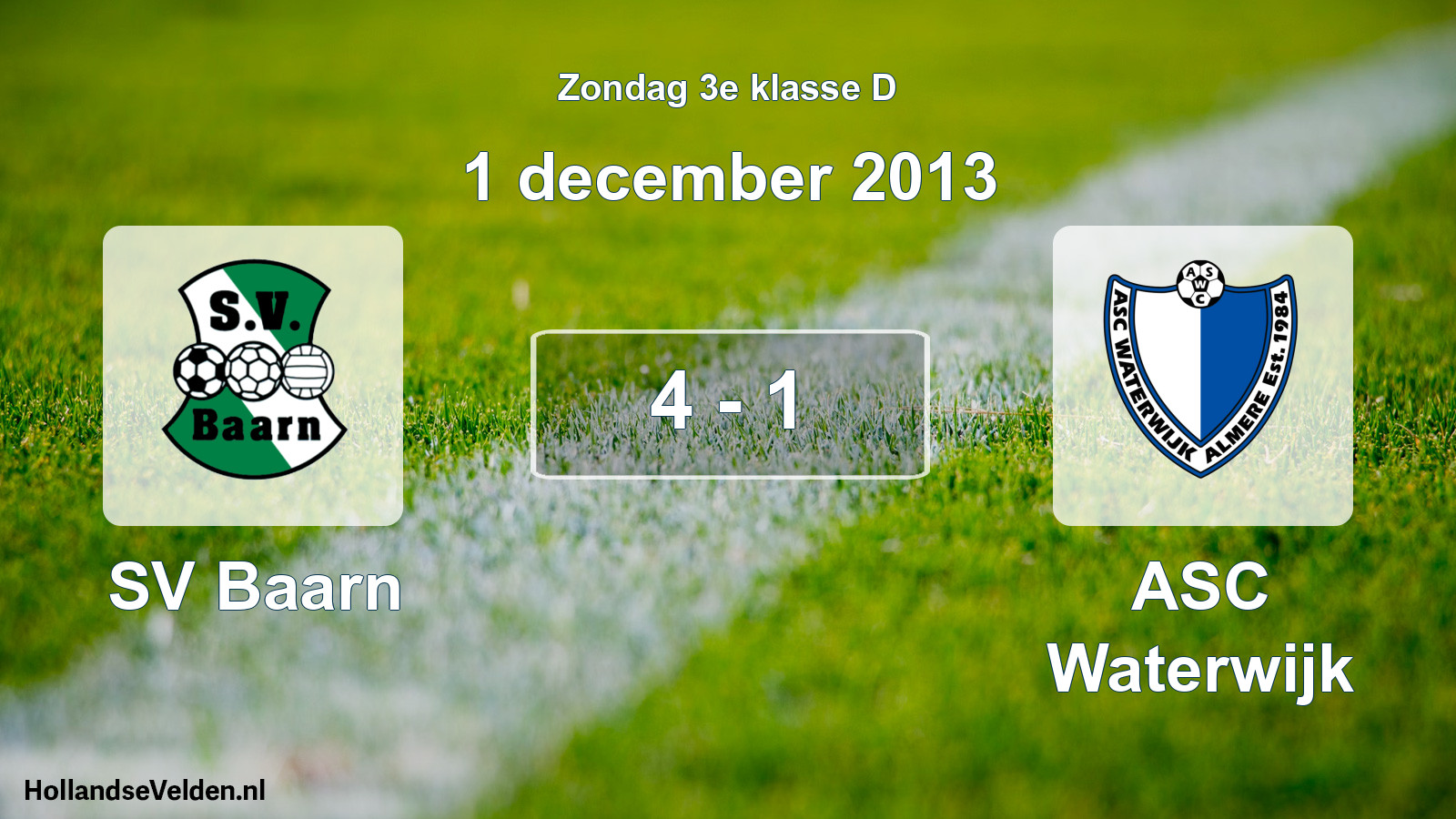 Total number of matches played: SV Baarn - ASC Waterwijk 4 - 1 (1 December 2013)